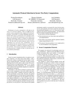 Automatic Protocol Selection in Secure Two-Party Computations Florian Kerschbaum SAP Research Karlsruhe, Germany 