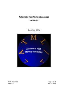 Automatic Test Markup Language <ATML/> Sept 28, 2004  ATML Document