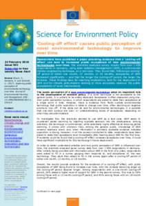‘Cooling-off effect’ causes public perception of novel environmental technology to improve over time 22 February 2018 Issue 503 Subscribe to free