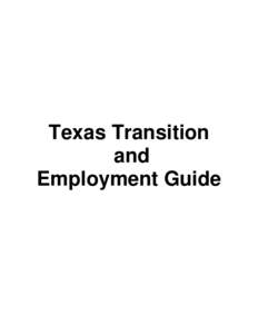 Texas Transition and Employment Guide Sections of the Transition and Employment Guide About This Guide