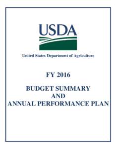 FY2016 USDA Budget Summary and Annual Performance Plan