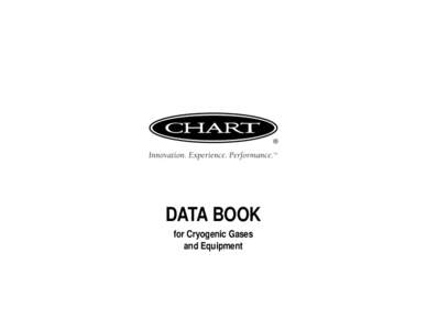 DATA BOOK for Cryogenic Gases and Equipment Common Equivalents & Conversions