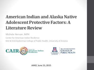 American Indian and Alaska Native Adolescent Protective Factors: A Literature Review
