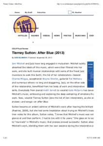 Tierney Sutton: After Blue  Home http://www.allaboutjazz.com/php/article.php?id=45398#.Uk...