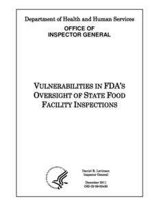 Vulnerabilities in FDA’s Oversight of State Food Facility Inspections (OEI[removed]; 12/11)