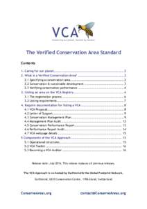 The Verified Conservation Area Standard Contents 1. Caring for our planet................................................................ 2 2. What is a Verified Conservation Area? .......................................