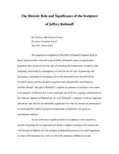 The Historic Role and Significance of the Sculpture of Jeffrey Rubinoff By Professor Mark Daniel Cohen European Graduate School Saas-Fee, Switzerland