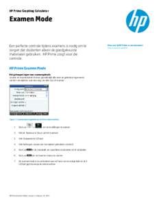 HP Prime Graphing Calculator  Examen Mode Een perfecte controle tijdens examens is nodig om te zorgen dat studenten alleen de goedgekeurde