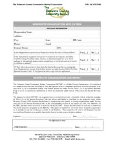 The Delaware County Community Market Corporation  EIN: [removed]NONPROFIT ORGANIZATION APPLICATION APPLICANT INFORMATION