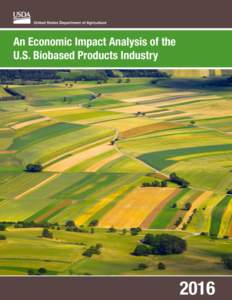 An Economic Impact Analysis of the U.S. Biobased Products Industry