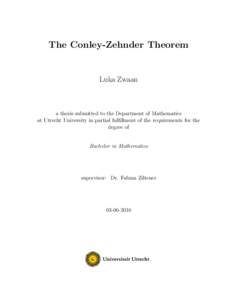 The Conley-Zehnder Theorem  Luka Zwaan a thesis submitted to the Department of Mathematics at Utrecht University in partial fulfillment of the requirements for the