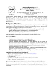 “Horia Hulubei” National Institute for Research and Development in Physics and Nuclear Engineering is hiring two (2) scientific research assistants for a definite duration, until 30th September 2022, (project duratio