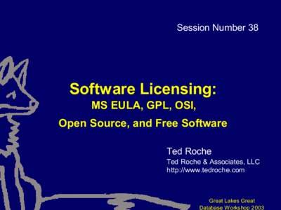 Software Licensing:  EULA vs GPL, OSI, Open Source, and Free So