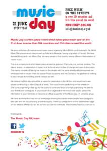FREE MUSIC ON THE STREETS 21 JUNE every year