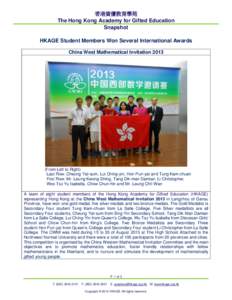 香港資優教育學苑 The Hong Kong Academy for Gifted Education Snapshot HKAGE Student Members Won Several International Awards China West Mathematical Invitation 2013