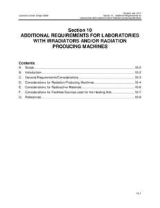 Laboratory Safety Design Guide  Created: July, 2014 Section 10 – Additional Requirements for Laboratories with Irradiators and/or Radiation producing Machines