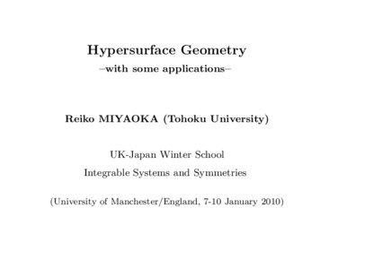 Hypersurface Geometry –with some applications–
