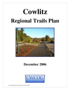Cowlitz Regional Trails Plan DecemberCowlitz Regional Trails Plan, December 2006