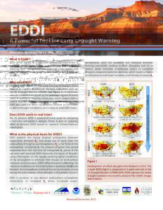 EDDI  A Powerful Tool for Early Drought Warning Green River, Wyoming. Photo: K. Miller, USGS.  What is EDDI?