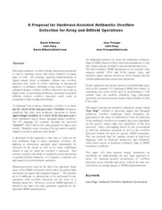 A Proposal for Hardware-Assisted Arithmetic Overflow Detection for Array and Bitfield Operations Darek Mihocka Intel Corp. [removed]