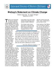 Bishop’s Statement on Climate Change Climate Justice Vigil St. Joseph, Michigan September 23, 2015 T
