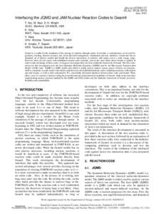 physicsSLAC-PUB-9978 June 2003 Interfacing the JQMD and JAM Nuclear Reaction Codes to Geant4 T. Koi, M. Asai, D. H. Wright