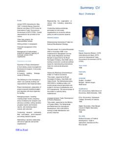 Summary CV Bipul Chatterjee Profile Joined CUTS International in May 1997, Currently Deputy Executive Director and Head, CUTS Centre for