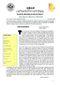 QMAR ༈ ་་གམ་ི་ནད་གས་དང་་མ་ི་ན་། Quarterly Morbidity & Activity Report Better Information, Better Decision, Better Health. Vol.I, Issue 3 (Ju