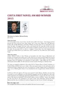 COSTA FIRST NOVEL AWARD WINNER 2015 The Loney by Andrew Michael Hurley John Murray About the book: