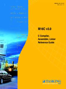 MB299Doc. ver.: 1.4 M16C v3.0 C Compiler, Assembler, Linker
