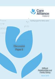 Care� Alliance Ireland  Guiding support for family carers