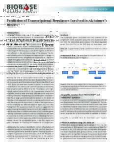 APPLI CATI ON N O T E S  Prediction of Transcriptional Regulators Involved in Alzheimer’s Disease Introduction