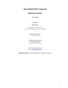 MarshallSoft GPS Component Reference Library (MGC_REF) Version 2.2 June 8, 2011.