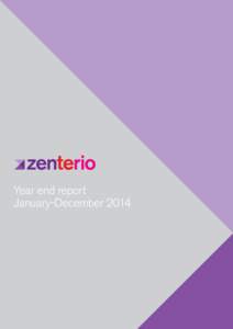 Year end report January-December 2014 Zenterio AB (publ) Org NrYear end report