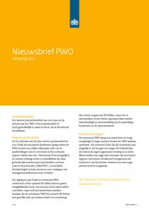 Nieuwsbrief PWO Jaargang 2015 Puntenformulier Het nieuwe puntenformulier van 2015 staat op de website van het PWO: www.puntenstelsel.nl.