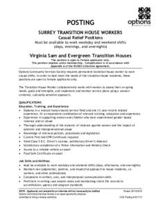 POSTING A SURREY TRANSITION HOUSE WORKERS Casual Relief Positions Must be available to work weekday and weekend shifts