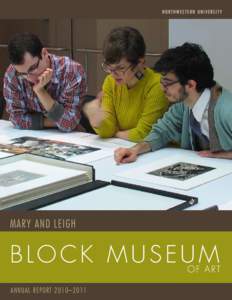 NORTHWESTERN UNIVERSITY  MARY AND LEIGH BLOCK MUSEUM