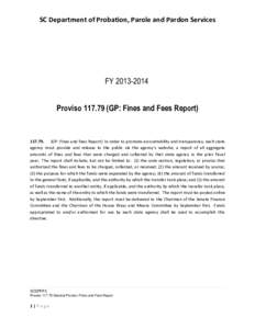SC Department of Probation, Parole and Pardon Services  FYProvisoGP: Fines and Fees ReportGP: Fines and Fees Report) In order to promote accountability and transparency, each state