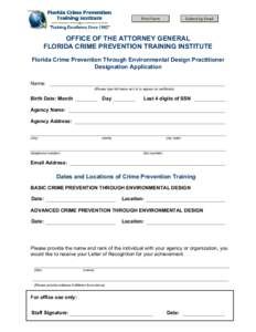 Print Form  Submit by Email OFFICE OF THE ATTORNEY GENERAL FLORIDA CRIME PREVENTION TRAINING INSTITUTE