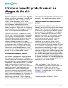 Enzyme in cosmetic products can act as allergen via the skin