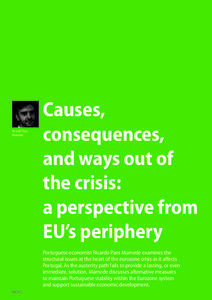 Causes, consequences, and ways out of the crisis: a perspective from EU’s periphery  Ricardo Paes Mamede  Causes,