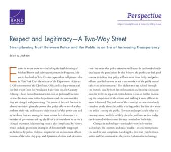 Respect and Legitimacy -- A Two-Way Street: Strengthening Trust Between Police and the Public in an Era of Increasing Transparency