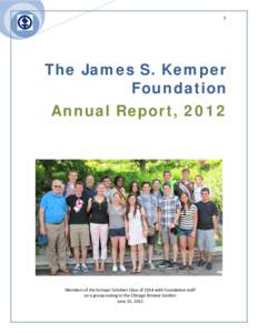 1  The James S. Kemper Foundation Annual Report, 2012