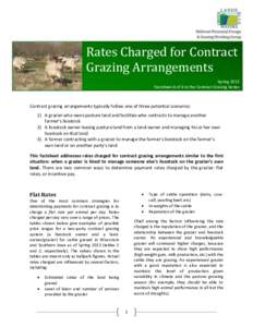 Rates Charged for Contract Grazing Arrangements Spring 2013 Factsheet 4 of 4 in the Contract Grazing Series  Contract grazing arrangements typically follow one of three potential scenarios: