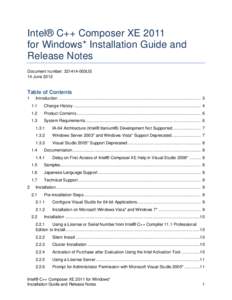 Intel® C++ Composer XE 2011 for Windows* Installation Guide and Release Notes Document number: [removed]003US 14 June 2012