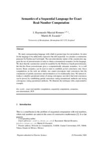 Semantics of a Sequential Language for Exact Real-Number Computation J. Raymundo Marcial-Romero a,∗,1, Mart´ın H. Escard´o a a University