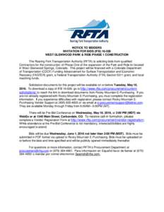 NOTICE TO BIDDERS INVITATION FOR BIDS (IFBWEST GLENWOOD PARK & RIDE PHASE 1 CONSTRUCTION The Roaring Fork Transportation Authority (RFTA) is soliciting bids from qualified Contractors for the construction of Pha