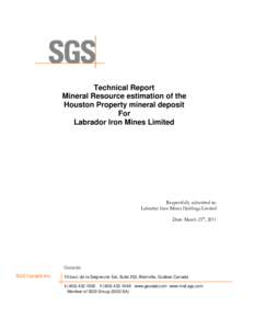 Technical Report Mineral Resource estimation of the Houston Property mineral deposit For Labrador Iron Mines Limited