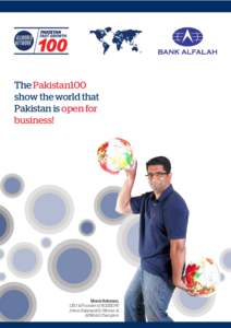 The Pakistan100 show the world that Pakistan is open for business!  Monis Rahman,