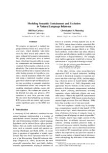 Modeling Semantic Containment and Exclusion in Natural Language Inference Bill MacCartney Stanford University [removed] Abstract